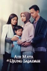 Nonton film Air Mata di Ujung Sajadah (2023) idlix , lk21, dutafilm, dunia21