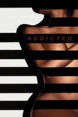 Nonton film Addicted (2014) idlix , lk21, dutafilm, dunia21