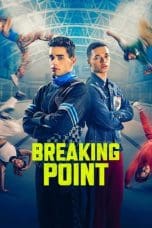 Nonton film Breaking Point (2023) idlix , lk21, dutafilm, dunia21