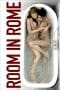 Nonton film Room in Rome (2010) idlix , lk21, dutafilm, dunia21