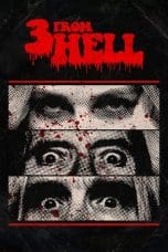 Nonton film 3 from Hell (2019) idlix , lk21, dutafilm, dunia21