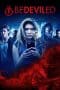 Nonton film Bedeviled (2016) idlix , lk21, dutafilm, dunia21