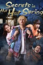 Nonton film Secrets in the Hot Spring (2018) idlix , lk21, dutafilm, dunia21