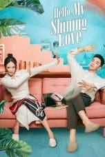 Nonton film Hello, My Shining Love (2022) idlix , lk21, dutafilm, dunia21