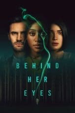 Nonton film Behind Her Eyes (2021) idlix , lk21, dutafilm, dunia21