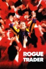 Nonton film Rogue Trader (1999) idlix , lk21, dutafilm, dunia21