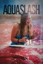 Nonton film Aquaslash (2019) idlix , lk21, dutafilm, dunia21