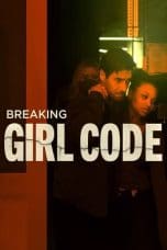 Nonton film Breaking Girl Code (2023) idlix , lk21, dutafilm, dunia21