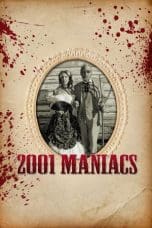 Nonton film 2001 Maniacs (2005) idlix , lk21, dutafilm, dunia21