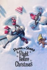 Nonton film Shaun the Sheep: The Flight Before Christmas (2021) idlix , lk21, dutafilm, dunia21