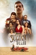 Nonton film Sultan Of Delhi (2023) idlix , lk21, dutafilm, dunia21