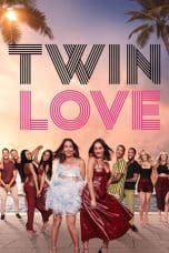 Nonton film Twin Love (2023) idlix , lk21, dutafilm, dunia21