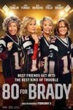 Nonton film 80 for Brady (2023) idlix , lk21, dutafilm, dunia21