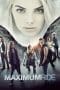 Nonton film Maximum Ride (2016) idlix , lk21, dutafilm, dunia21