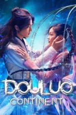 Nonton film Douluo Continent (2021) idlix , lk21, dutafilm, dunia21