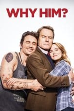 Nonton film Why Him? (2016) idlix , lk21, dutafilm, dunia21