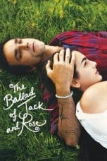 Nonton film The Ballad of Jack and Rose (2005) idlix , lk21, dutafilm, dunia21