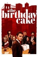 Nonton film The Birthday Cake (2021) idlix , lk21, dutafilm, dunia21