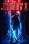 Nonton film Johnny Z (2023) idlix , lk21, dutafilm, dunia21