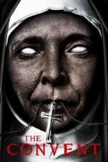 Nonton film The Convent (2018) idlix , lk21, dutafilm, dunia21