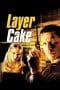 Nonton film Layer Cake (2004) idlix , lk21, dutafilm, dunia21