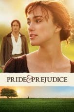 Nonton film Pride & Prejudice (2005) idlix , lk21, dutafilm, dunia21