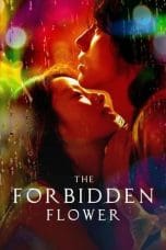 Nonton film The Forbidden Flower (2023) idlix , lk21, dutafilm, dunia21