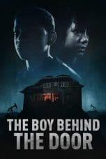 Nonton film The Boy Behind The Door (2020) idlix , lk21, dutafilm, dunia21