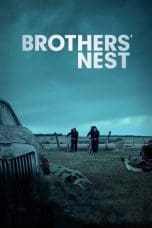 Nonton film Brothers’ Nest (2018) idlix , lk21, dutafilm, dunia21