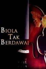 Nonton film Biola Tak Berdawai (2003) idlix , lk21, dutafilm, dunia21