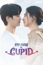 Nonton film My Man Is Cupid (2023) idlix , lk21, dutafilm, dunia21