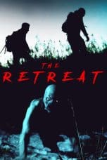 Nonton film The Retreat (2020) idlix , lk21, dutafilm, dunia21