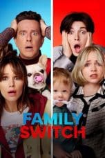 Nonton film Family Switch (2023) idlix , lk21, dutafilm, dunia21