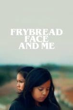 Nonton film Frybread Face and Me (2023) idlix , lk21, dutafilm, dunia21