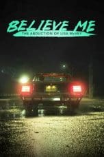 Nonton film Believe Me: The Abduction of Lisa McVey (2018) idlix , lk21, dutafilm, dunia21