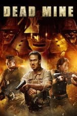 Nonton film Dead Mine (2012) idlix , lk21, dutafilm, dunia21