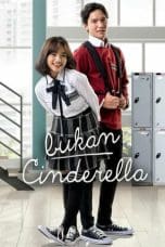 Nonton film Bukan Cinderella (2022) idlix , lk21, dutafilm, dunia21