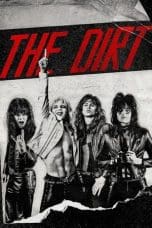 Nonton film The Dirt (2019) idlix , lk21, dutafilm, dunia21