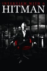 Nonton film Interview with a Hitman (2012) idlix , lk21, dutafilm, dunia21