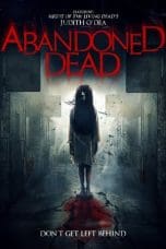 Nonton film Abandoned Dead (2015) idlix , lk21, dutafilm, dunia21