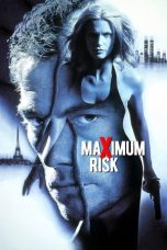 Nonton film Maximum Risk (1996) idlix , lk21, dutafilm, dunia21