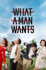 Nonton film What a Man Wants (2018) idlix , lk21, dutafilm, dunia21