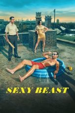 Nonton film Sexy Beast (2024) idlix , lk21, dutafilm, dunia21