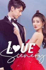 Nonton film Love Scenery (2021) idlix , lk21, dutafilm, dunia21