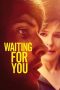 Nonton film Waiting for You (2017) idlix , lk21, dutafilm, dunia21