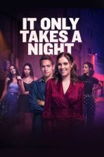 Nonton film It Only Takes A Night (2023) idlix , lk21, dutafilm, dunia21