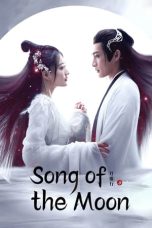 Nonton film Song of the Moon (2022) idlix , lk21, dutafilm, dunia21