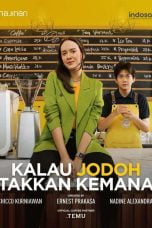 Nonton film Kalau Jodoh Takkan Kemana Season 1 (2022) idlix , lk21, dutafilm, dunia21