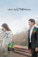 Nonton film When My Love Blooms (2020) idlix , lk21, dutafilm, dunia21