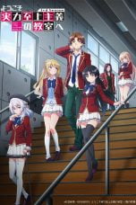 Nonton film Youkoso Jitsuryoku Shijou Shugi no Kyoushitsu e (Classroom of the Elite) Season 3 (2024) idlix , lk21, dutafilm, dunia21